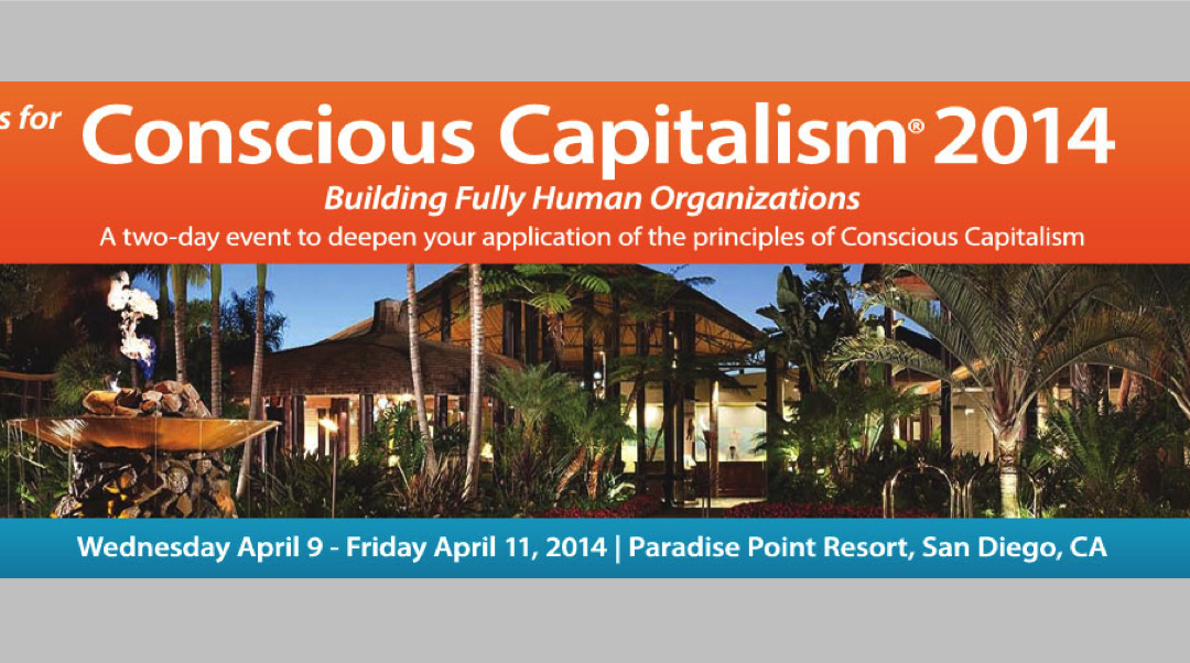 Join Us For Conscious Capitalism 2014