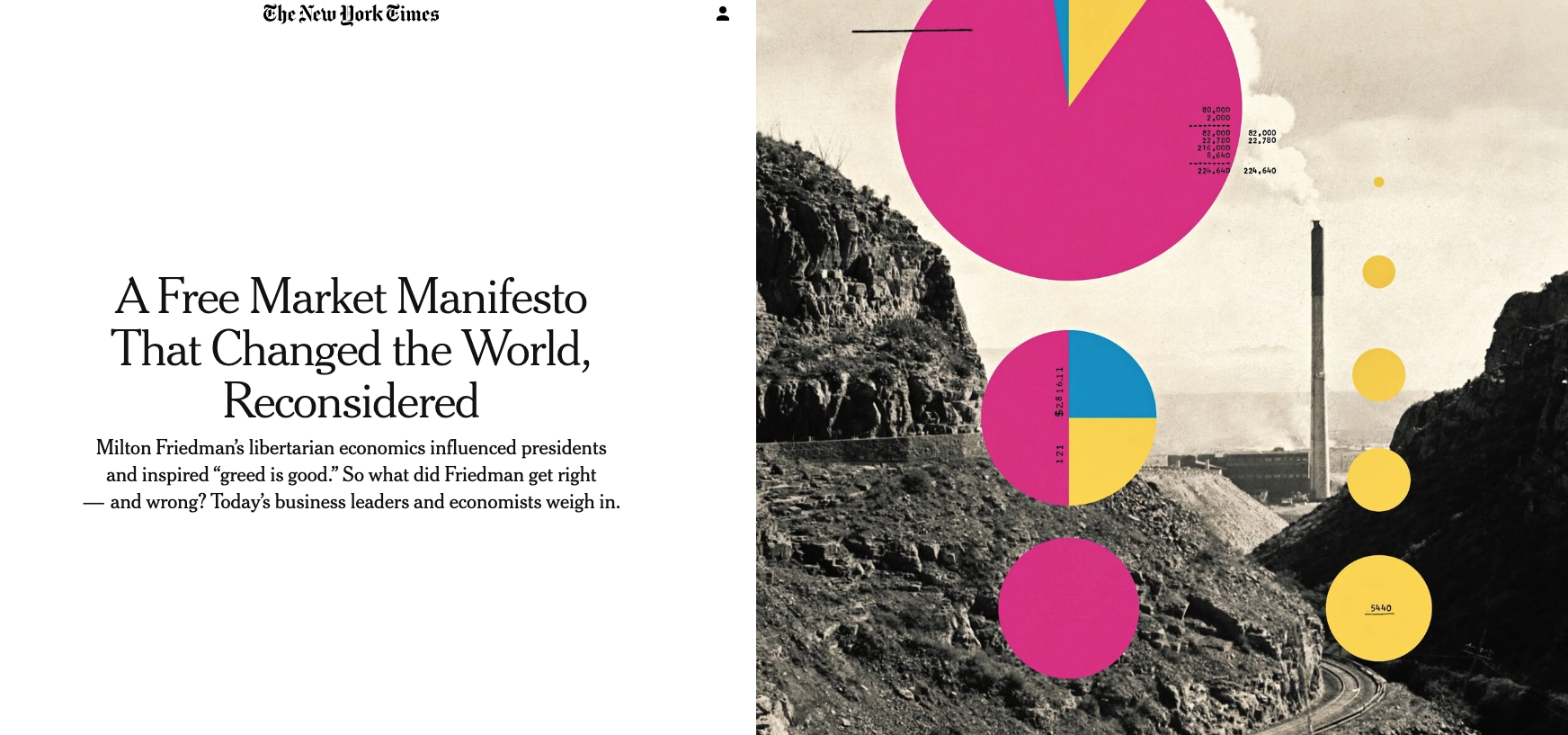 A Free Market Manifesto That Changed the World, Reconsidered - New York Times